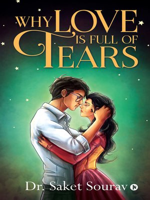 cover image of Why Love is Full of Tears